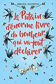 LE PUTAIN D'ENORME LIVRE DU BONHEUR QUI VA TOUT DECHIRER