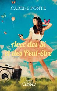 AVEC DES SI ET DES PEUT-ETRE