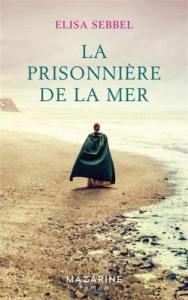 LA PRISONNIERE DE LA MER