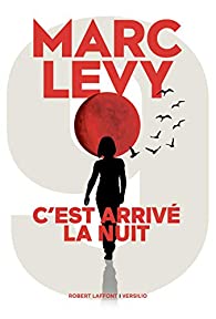 9 - C'EST ARRIVE LA NUIT