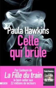 CELLE QUI BRULE