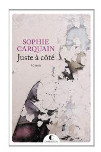 JUSTE A COTE DE MOI