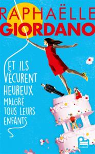 Et ils vécurent heureux malgré tous leurs enfants  